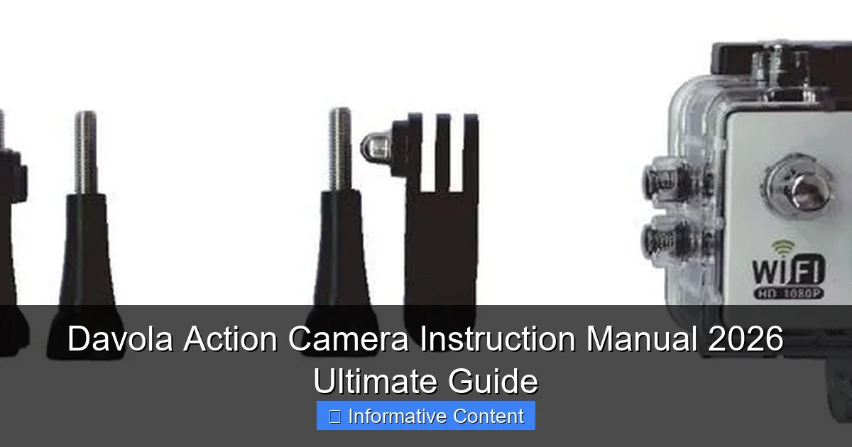Davola Action Camera Instruction Manual 2026 Ultimate Guide