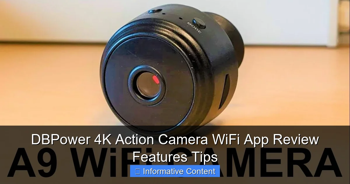 DBPower 4K Action Camera WiFi App Review Features Tips