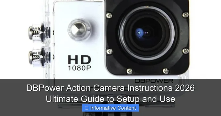 DBPower Action Camera Instructions 2026 Ultimate Guide to Setup and Use