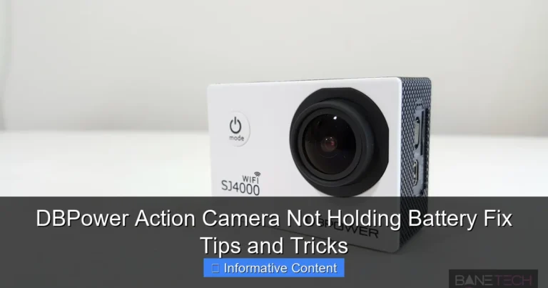 DBPower Action Camera Not Holding Battery Fix Tips and Tricks