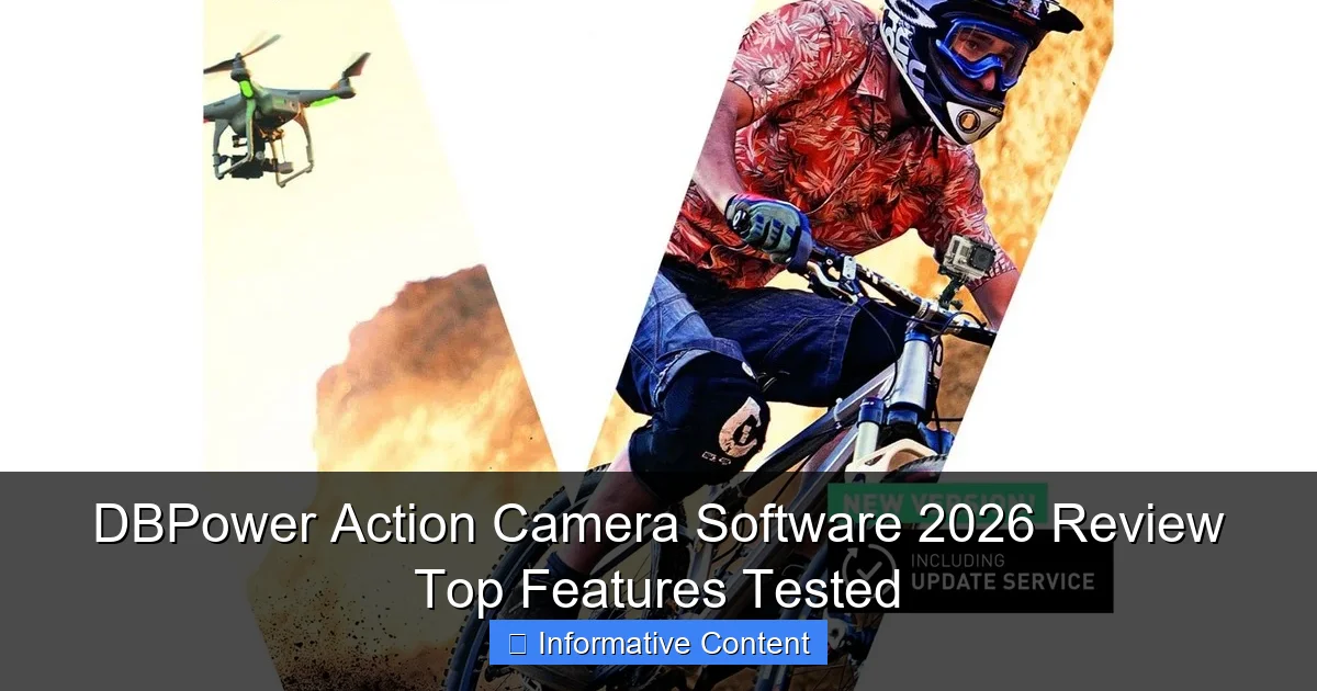 DBPower Action Camera Software 2026 Review Top Features Tested