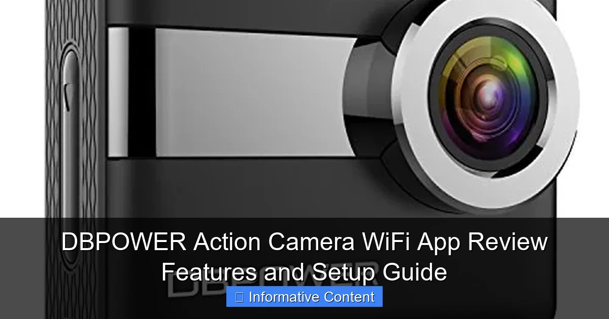 DBPOWER Action Camera WiFi App Review Features and Setup Guide