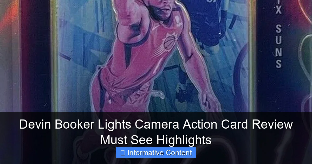 Devin Booker Lights Camera Action Card Review Must See Highlights