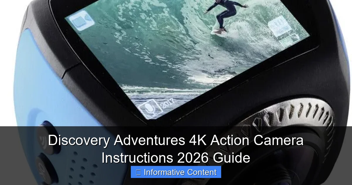 Discovery Adventures 4K Action Camera Instructions 2026 Guide