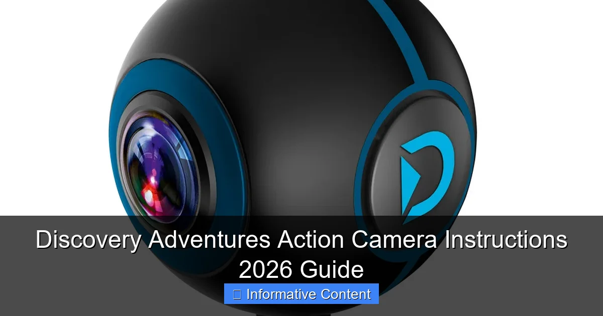 Discovery Adventures Action Camera Instructions 2026 Guide