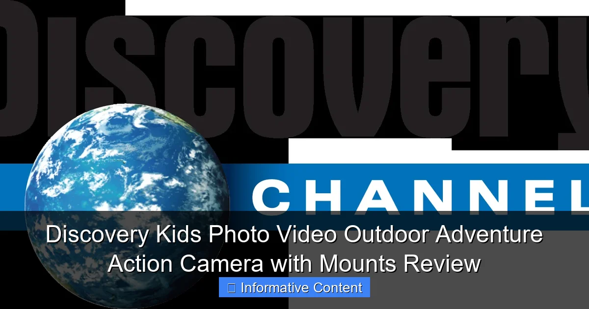 Discovery Kids Photo Video Outdoor Adventure Action Camera with Mounts Review