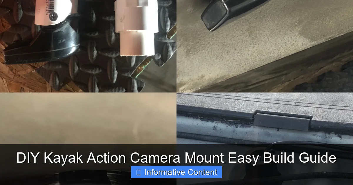 DIY Kayak Action Camera Mount Easy Build Guide