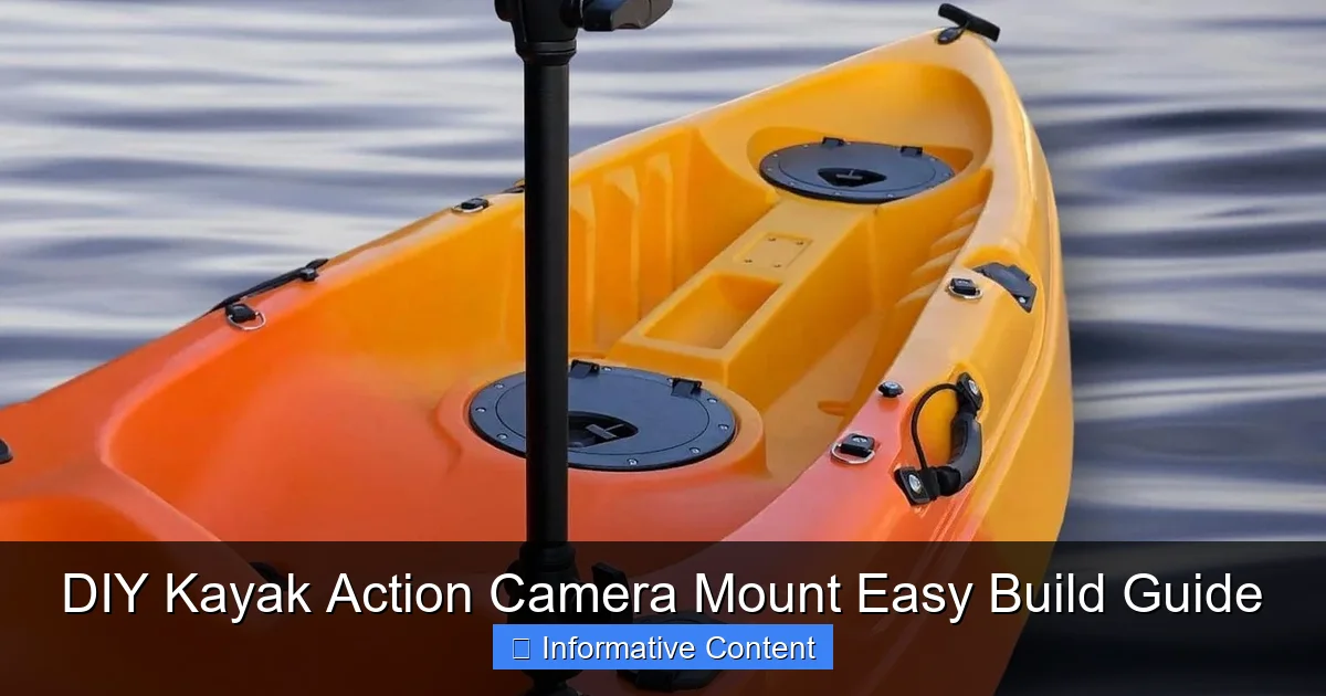 DIY Kayak Action Camera Mount Easy Build Guide