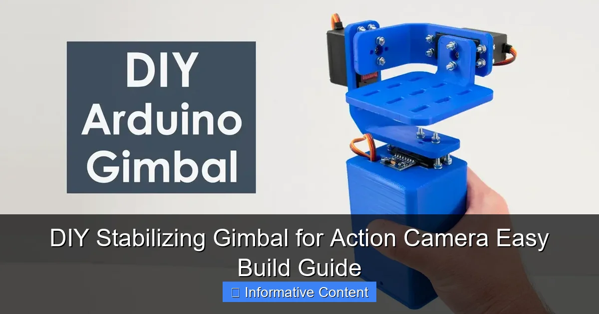 DIY Stabilizing Gimbal for Action Camera Easy Build Guide