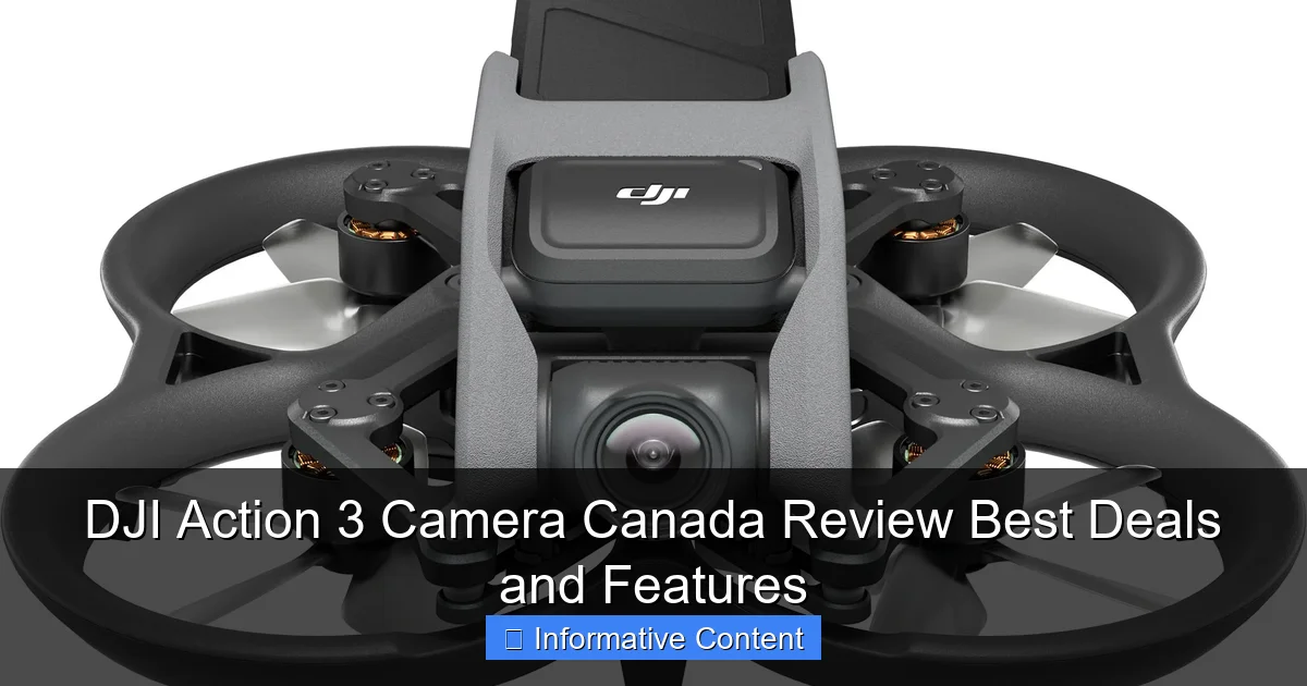 DJI Action 3 Camera Canada Review Best Deals and Features