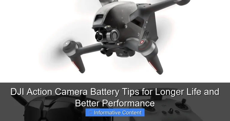 DJI Action Camera Battery Tips for Longer Life and Better Performance