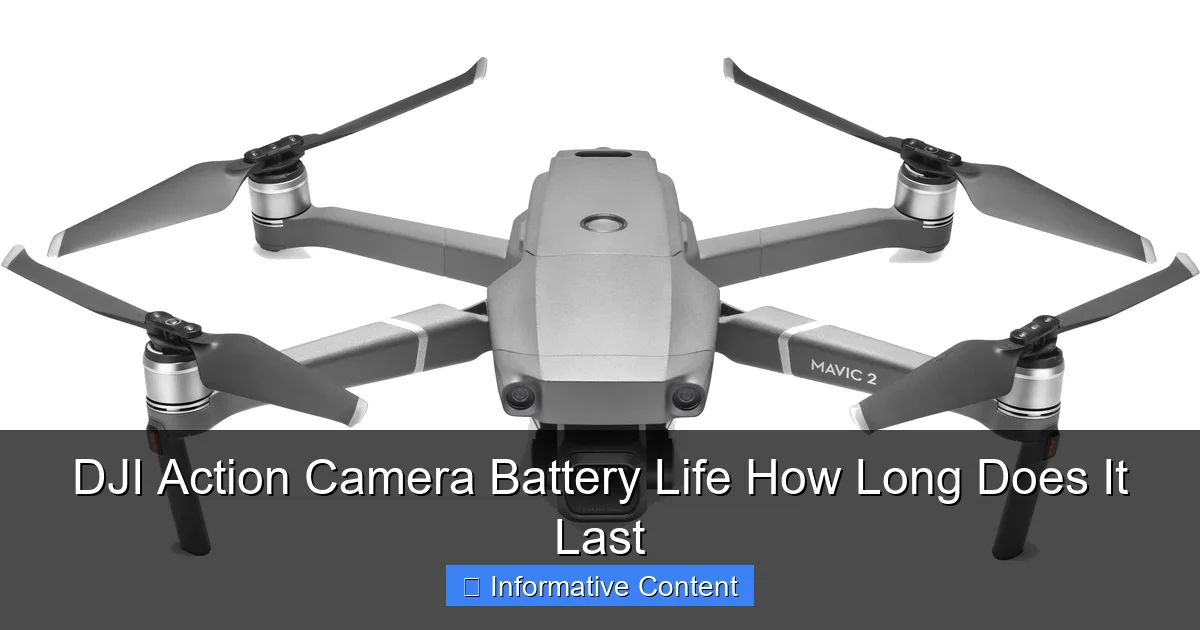 DJI Action Camera Battery Life How Long Does It Last