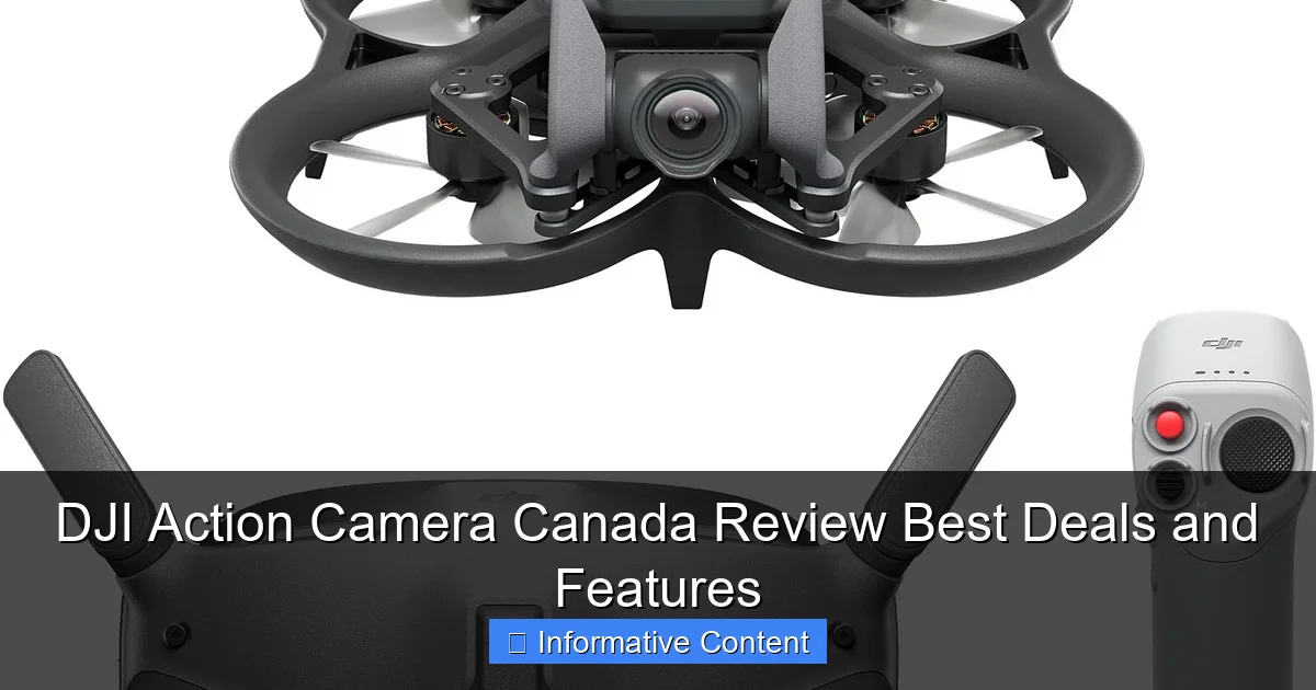 DJI Action Camera Canada Review Best Deals and Features