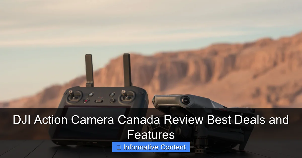 DJI Action Camera Canada Review Best Deals and Features