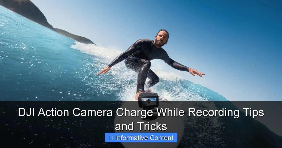 DJI Action Camera Charge While Recording Tips and Tricks
