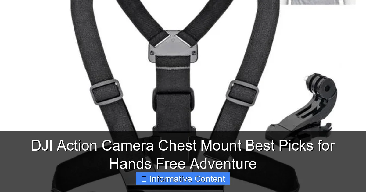 DJI Action Camera Chest Mount Best Picks for Hands Free Adventure