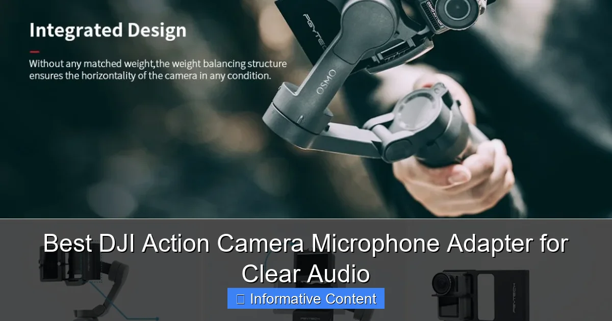 Best DJI Action Camera Microphone Adapter for Clear Audio
