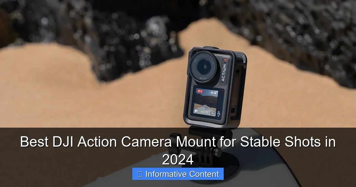 Best DJI Action Camera Mount for Stable Shots in 2024