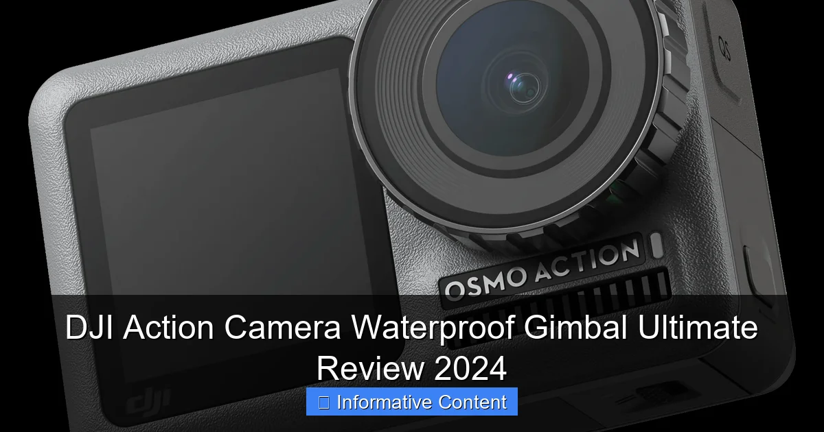 DJI Action Camera Waterproof Gimbal Ultimate Review 2024