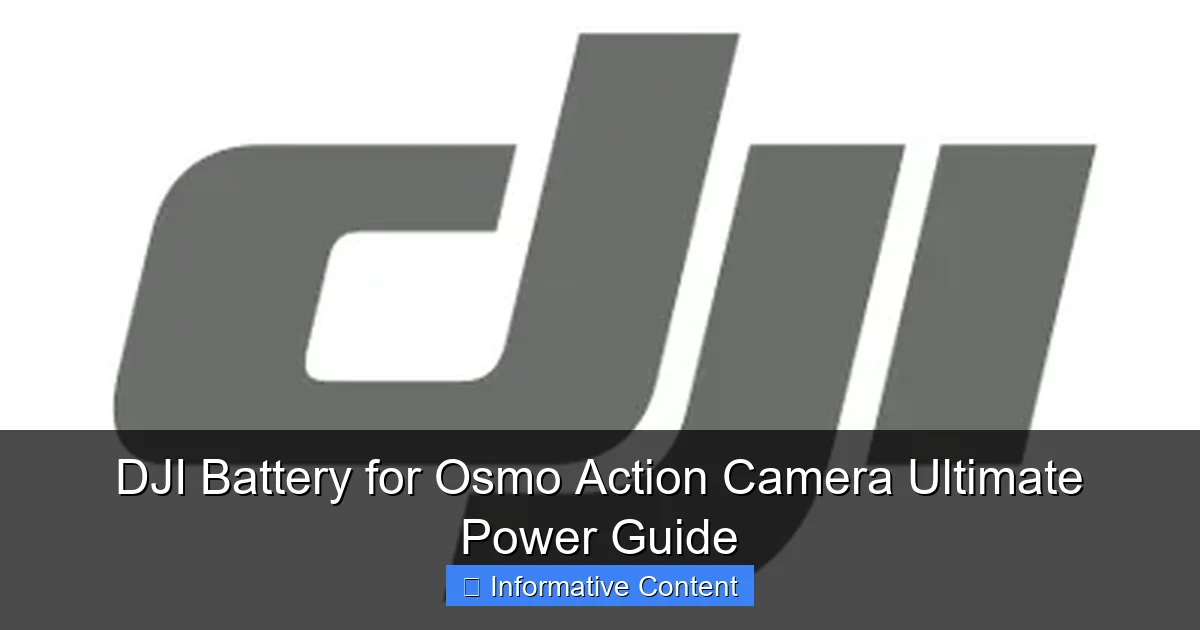 DJI Battery for Osmo Action Camera Ultimate Power Guide