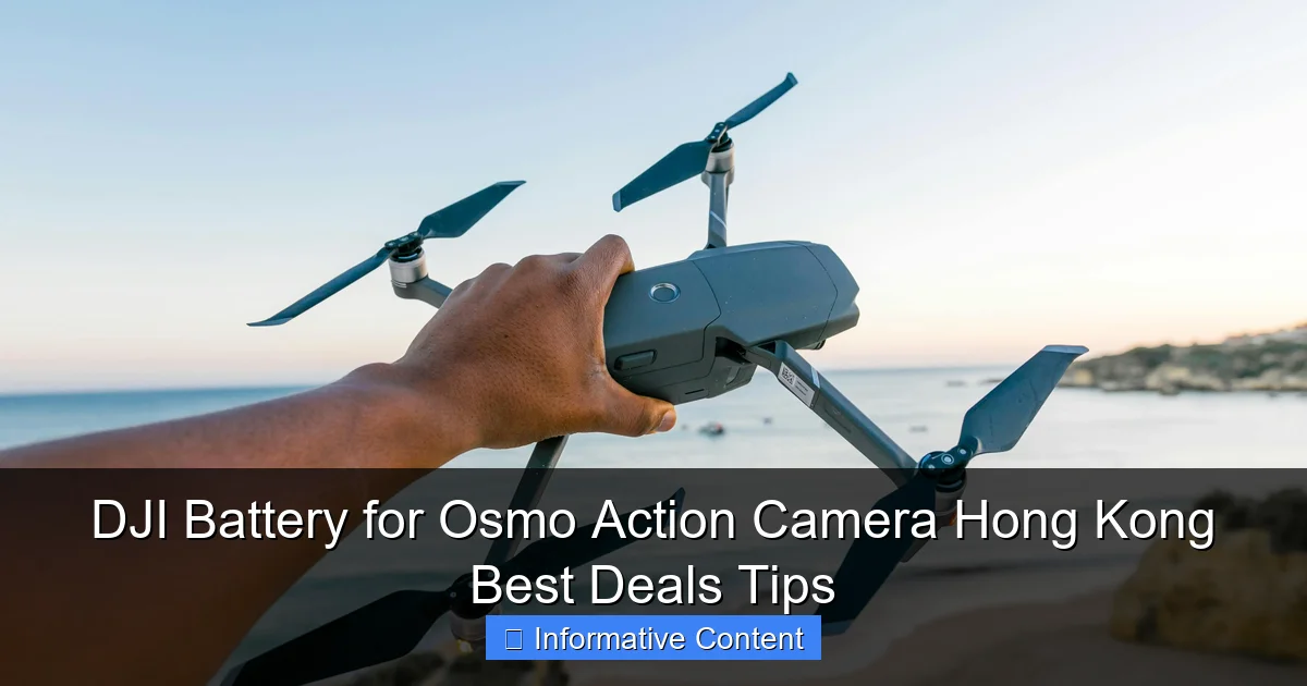 DJI Battery for Osmo Action Camera Hong Kong Best Deals Tips