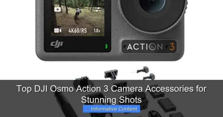 Top DJI Osmo Action 3 Camera Accessories for Stunning Shots