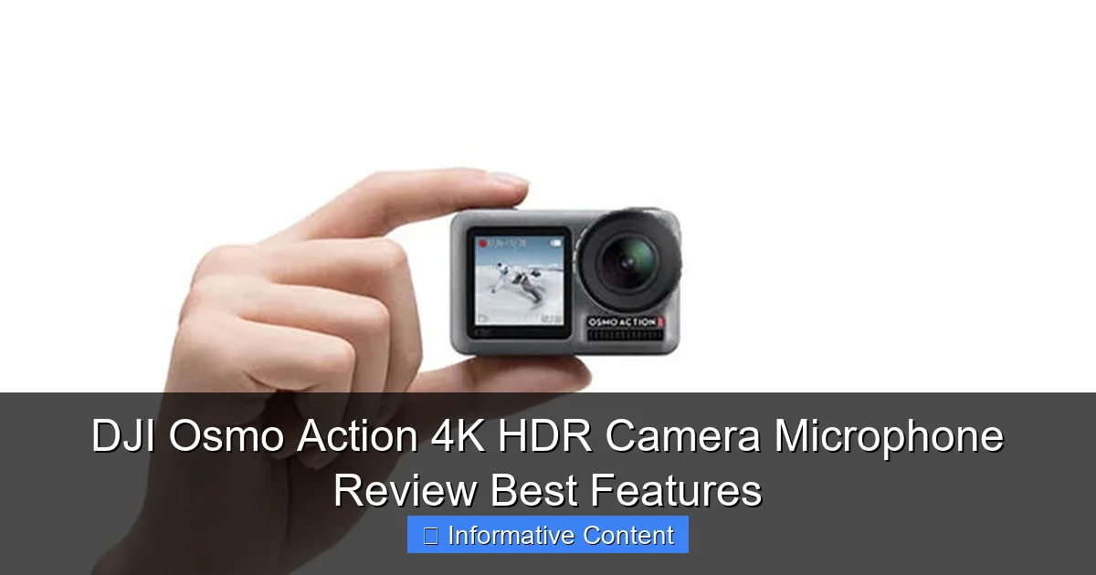 DJI Osmo Action 4K HDR Camera Microphone Review Best Features