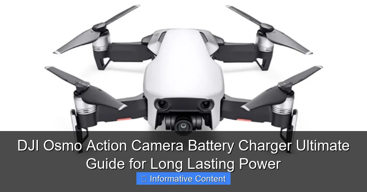 DJI Osmo Action Camera Battery Charger Ultimate Guide for Long Lasting Power