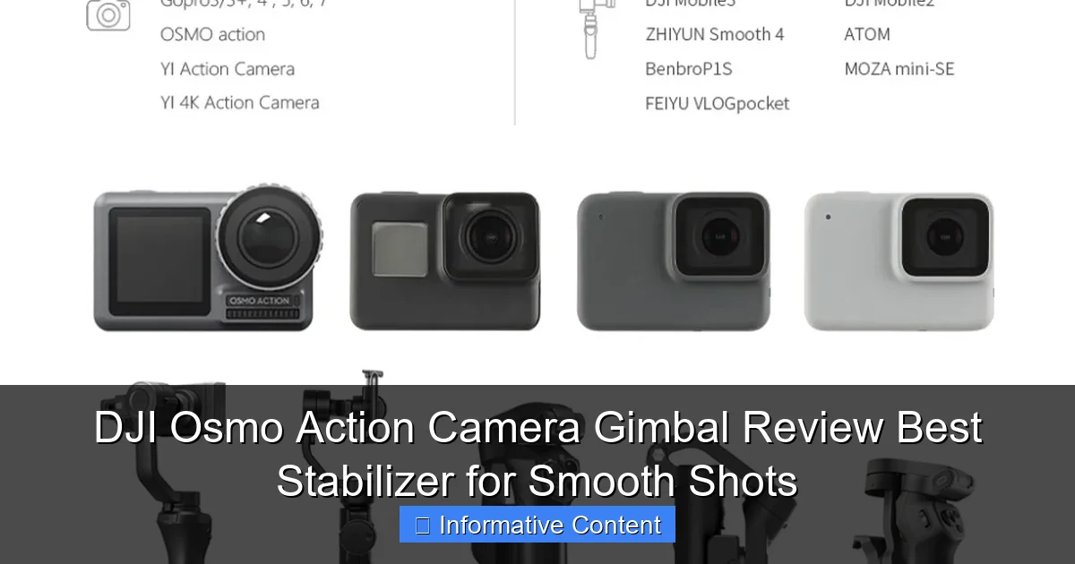 DJI Osmo Action Camera Gimbal Review Best Stabilizer for Smooth Shots