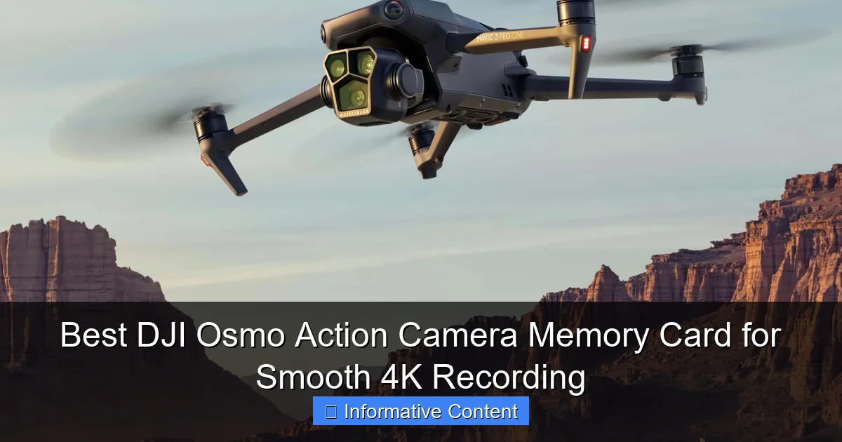 Best DJI Osmo Action Camera Memory Card for Smooth 4K Recording