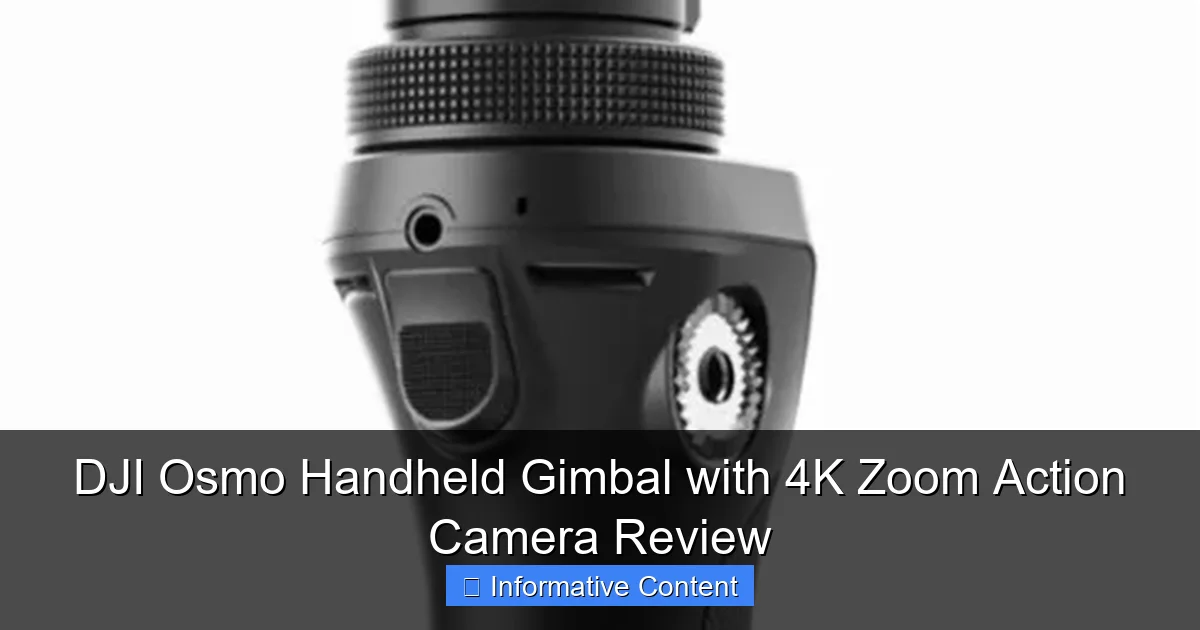 DJI Osmo Handheld Gimbal with 4K Zoom Action Camera Review