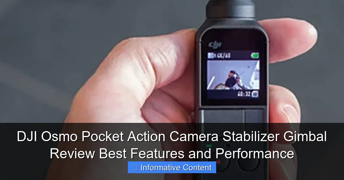 DJI Osmo Pocket Action Camera Stabilizer Gimbal Review Best Features and Performance