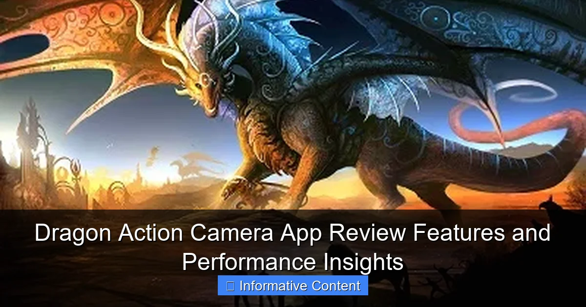 Dragon Action Camera App Review Features and Performance Insights
