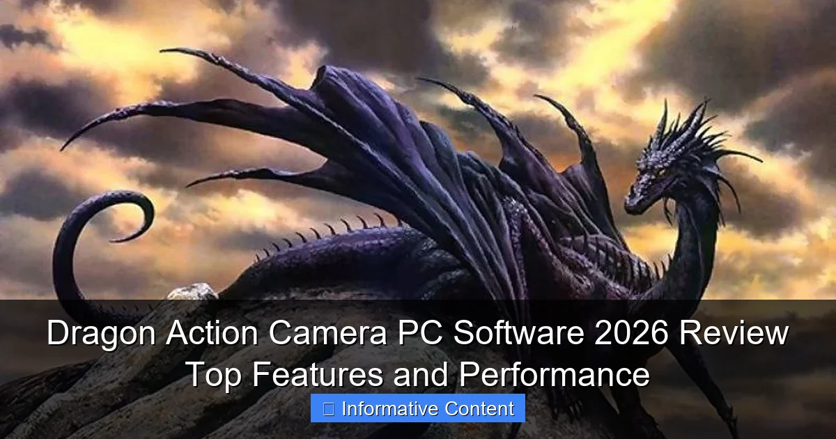 Dragon Action Camera PC Software 2026 Review Top Features and Performance