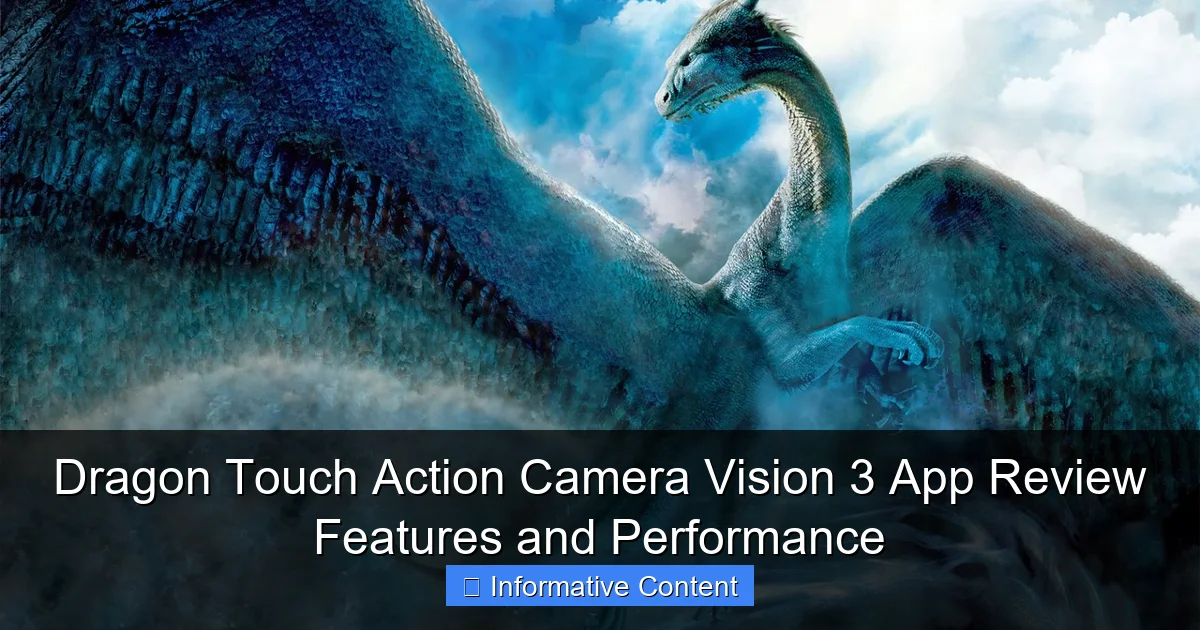 Dragon Touch Action Camera Vision 3 App Review Features and Performance