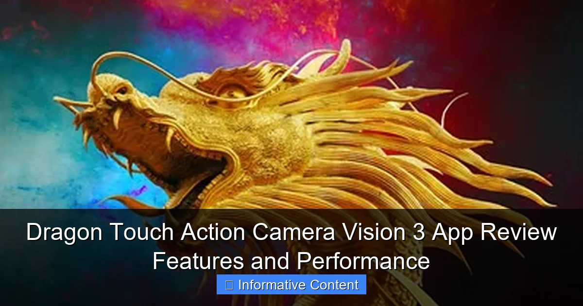 Dragon Touch Action Camera Vision 3 App Review Features and Performance