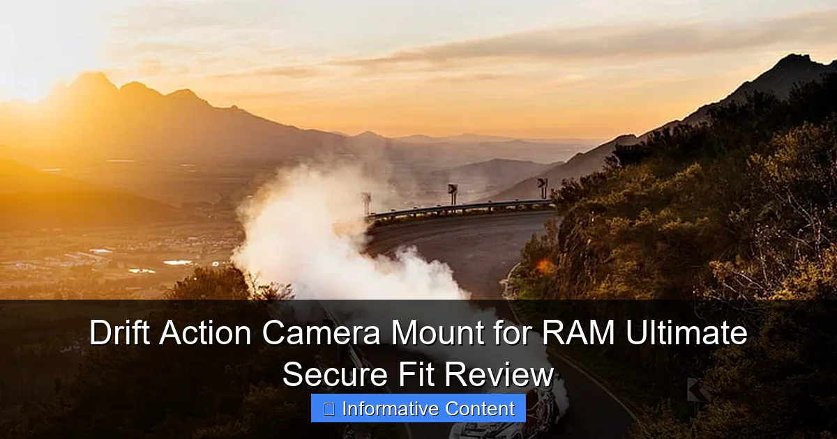 Drift Action Camera Mount for RAM Ultimate Secure Fit Review