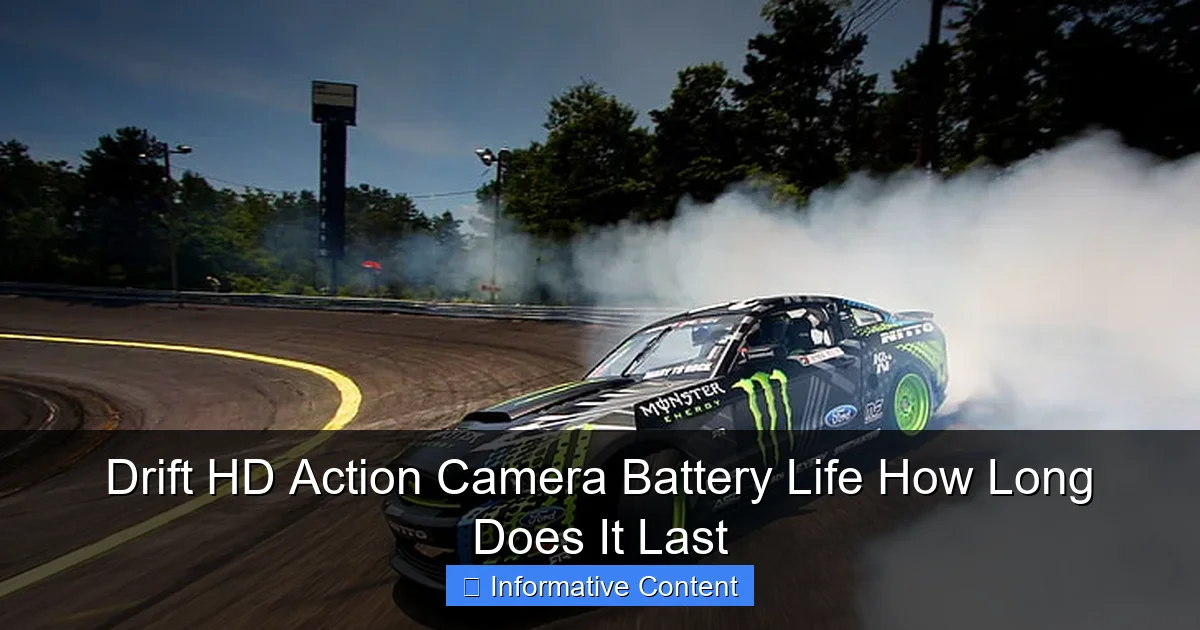 Drift HD Action Camera Battery Life How Long Does It Last