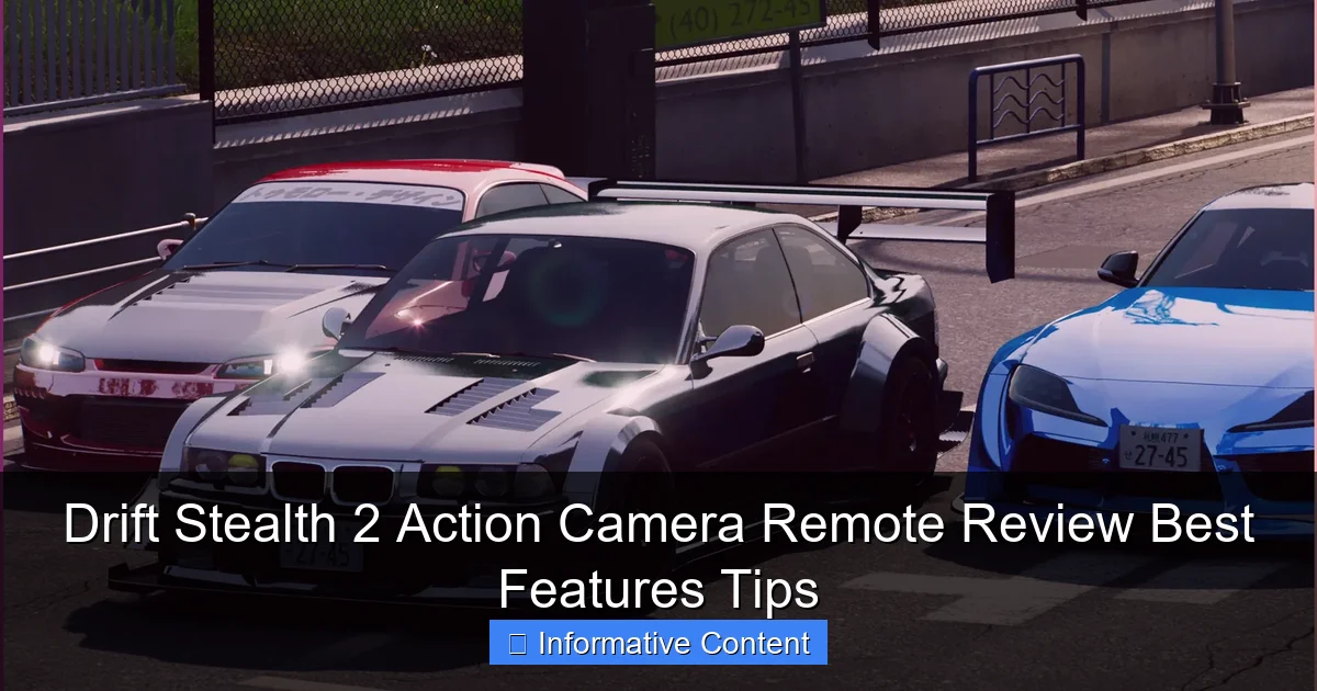 Drift Stealth 2 Action Camera Remote Review Best Features Tips