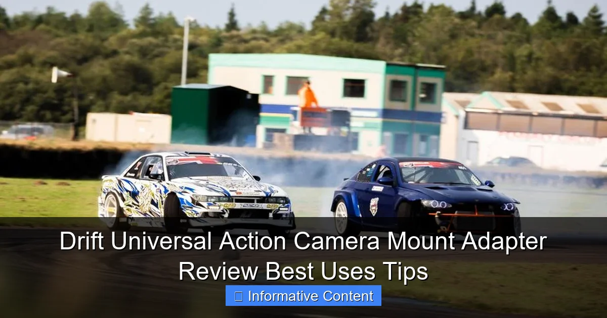 Drift Universal Action Camera Mount Adapter Review Best Uses Tips