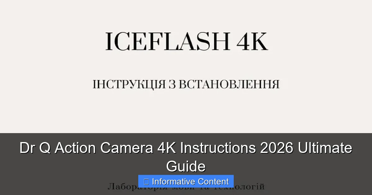 Dr Q Action Camera 4K Instructions 2026 Ultimate Guide