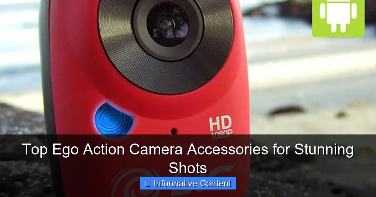 Top Ego Action Camera Accessories for Stunning Shots