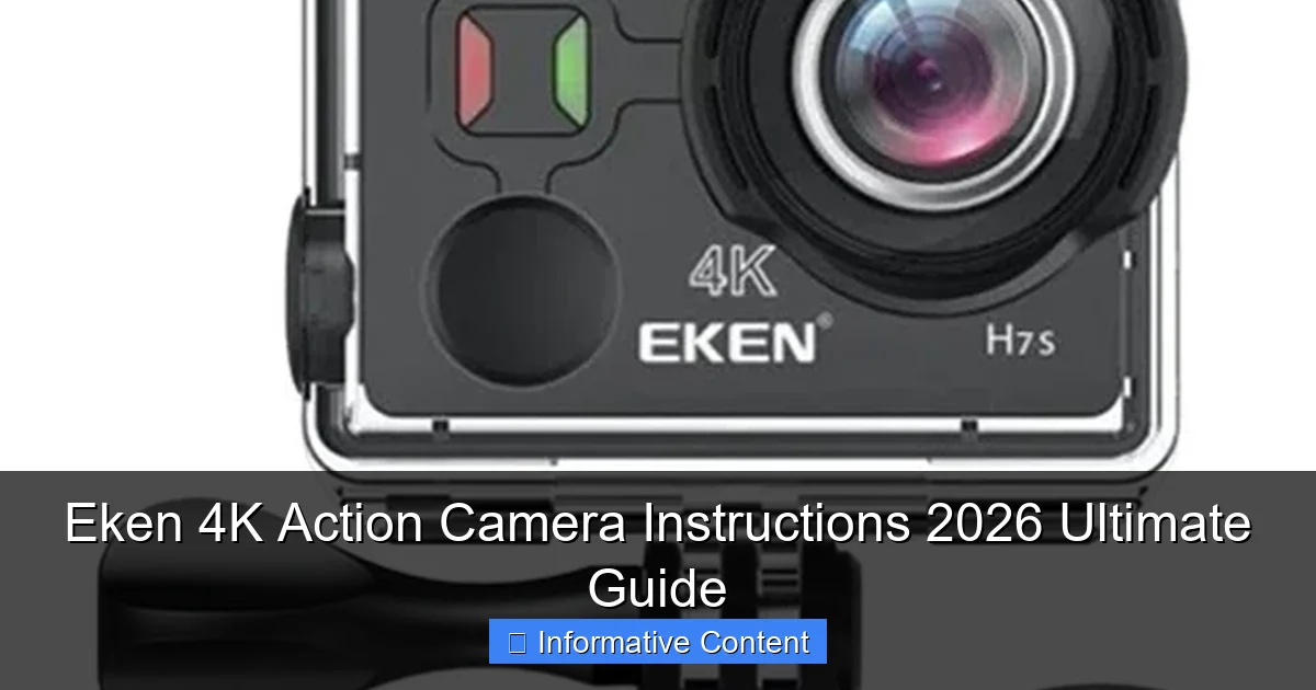 Eken 4K Action Camera Instructions 2026 Ultimate Guide