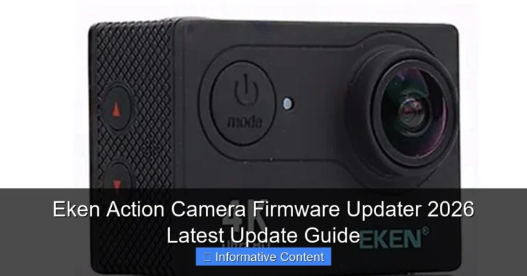 Eken Action Camera Firmware Updater 2026 Latest Update Guide