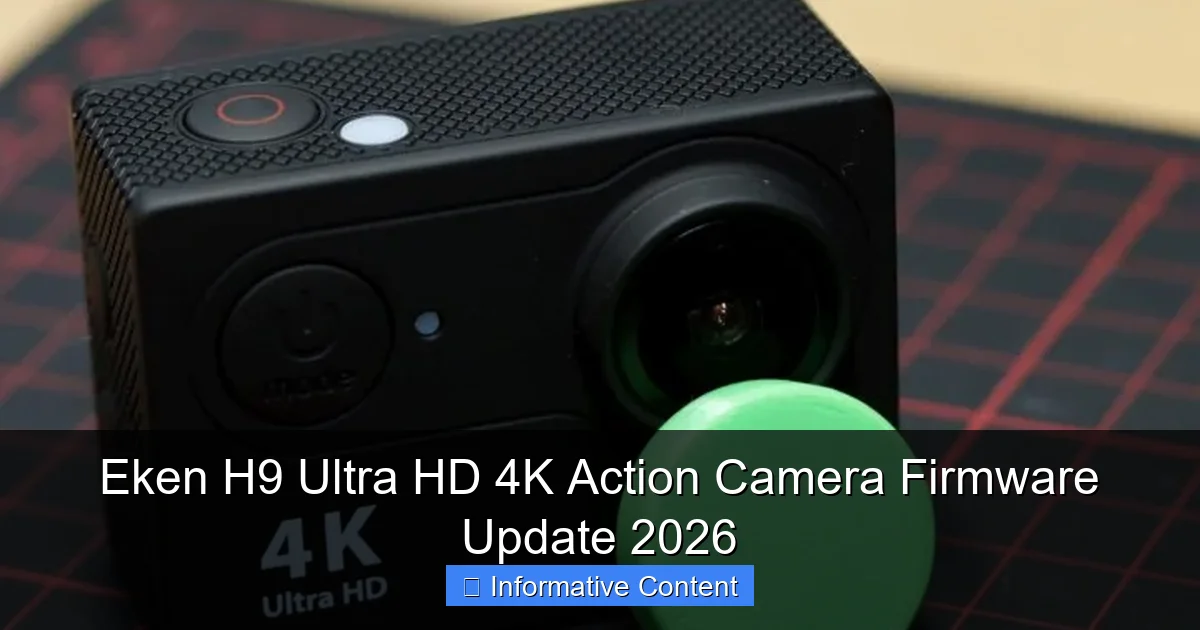 Eken H9 Ultra HD 4K Action Camera Firmware Update 2026