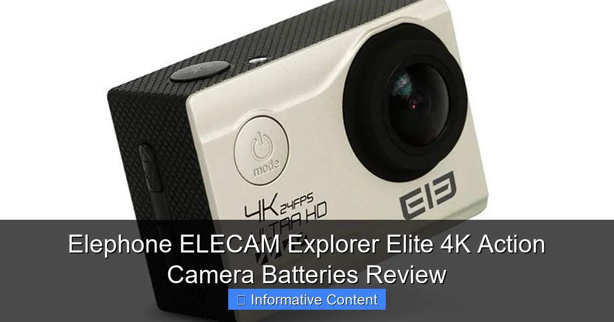 Elephone ELECAM Explorer Elite 4K Action Camera Batteries Review
