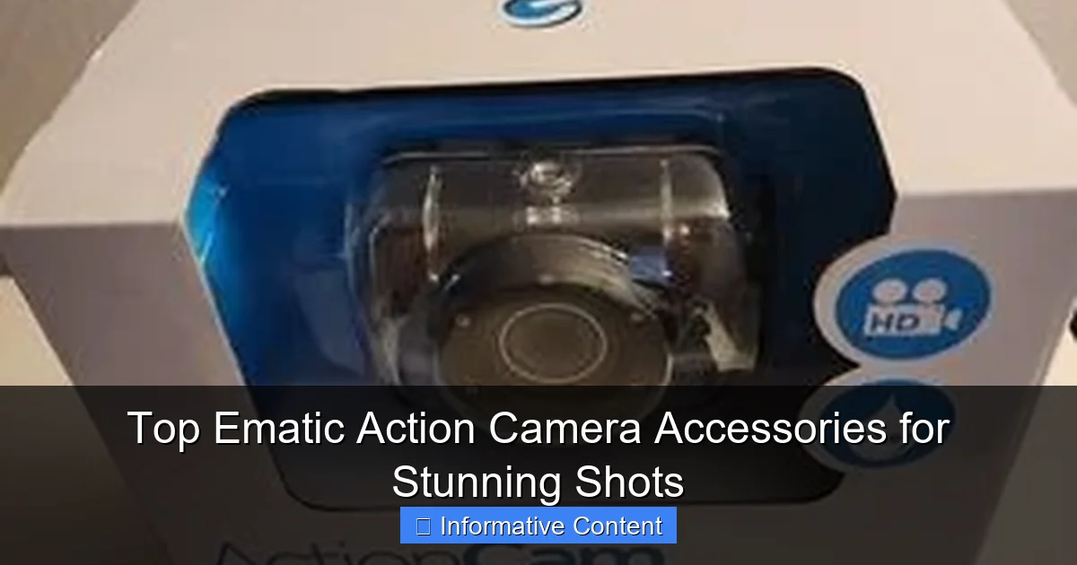 Top Ematic Action Camera Accessories for Stunning Shots