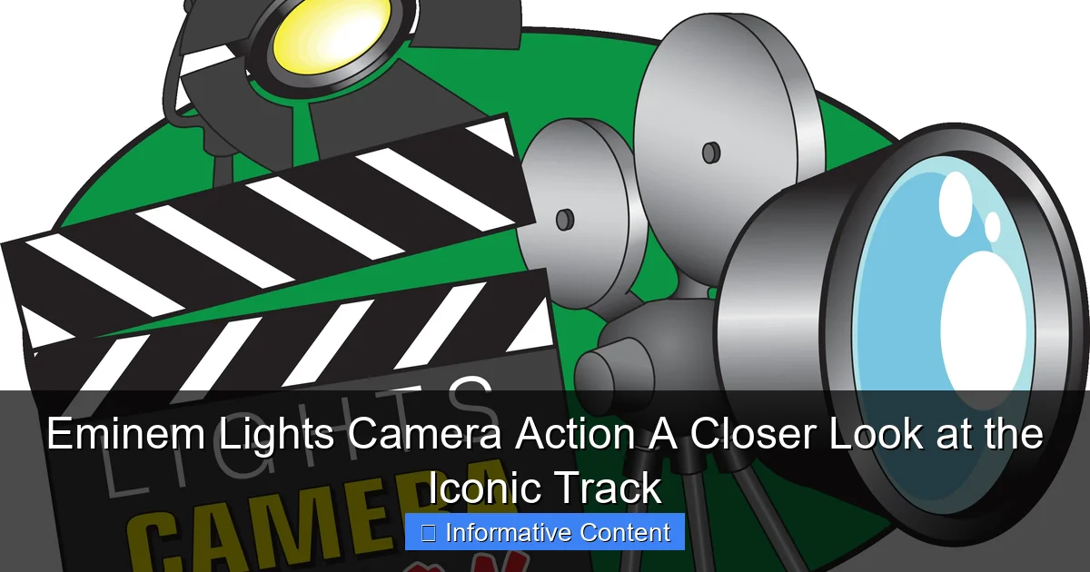 Eminem Lights Camera Action A Closer Look at the Iconic Track