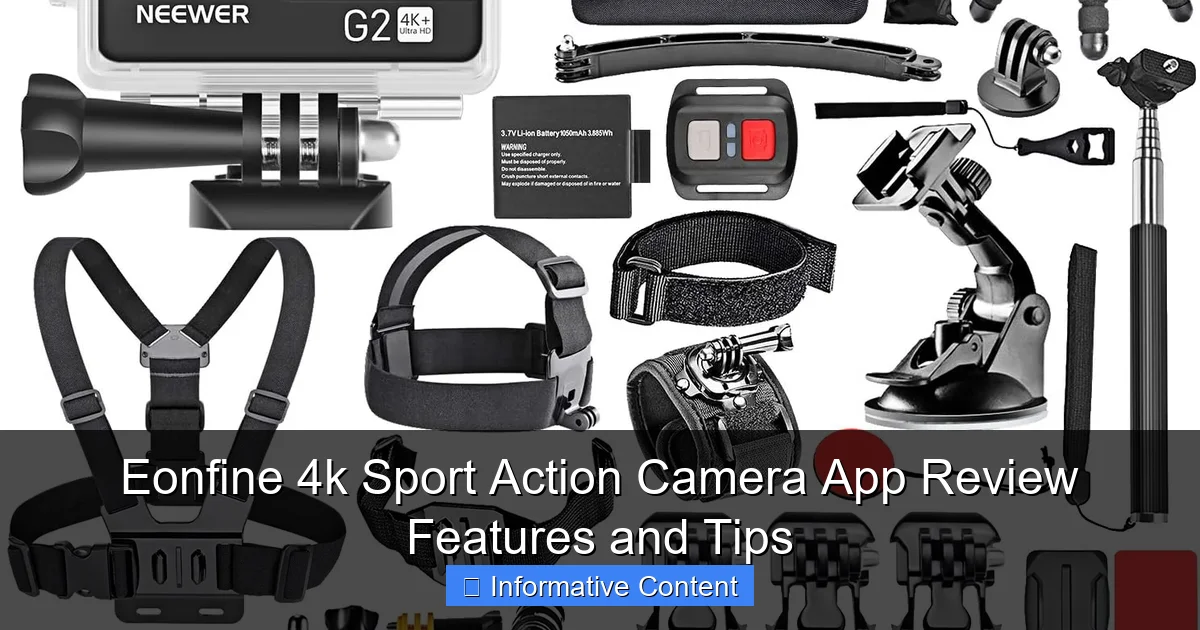 Eonfine 4k Sport Action Camera App Review Features and Tips