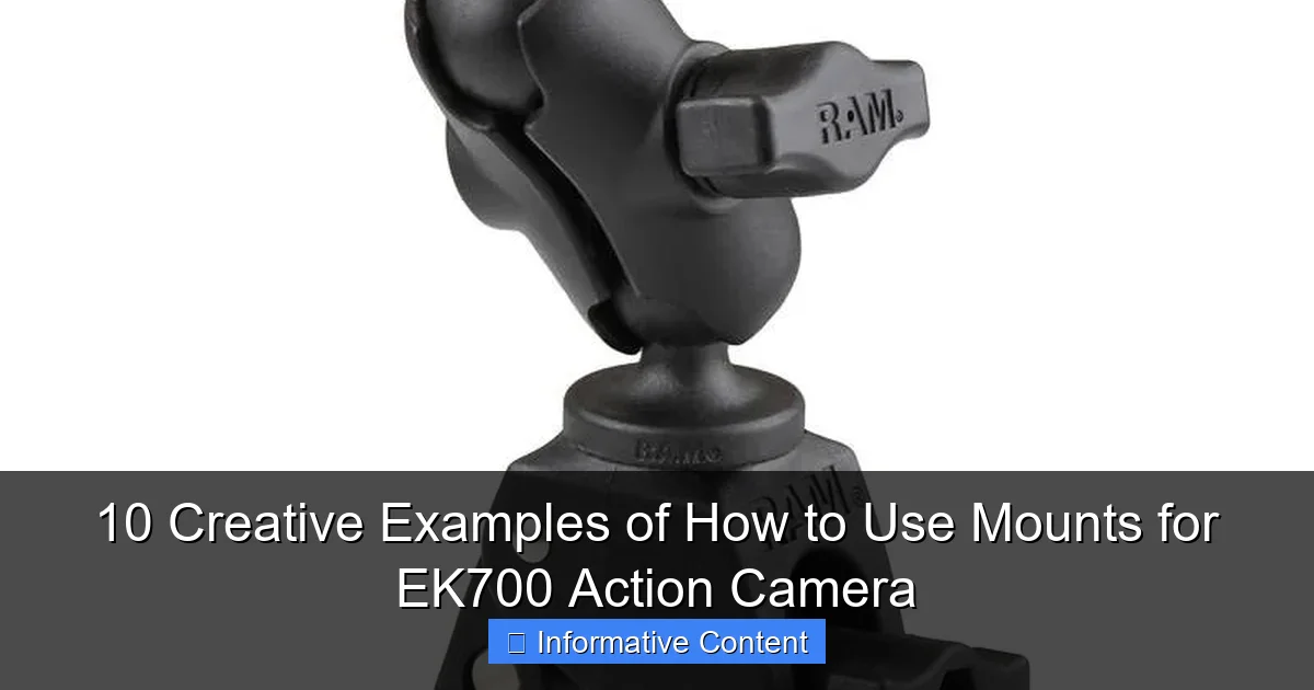 10 Creative Examples of How to Use Mounts for EK700 Action Camera